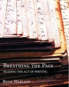 Breathing the Page: Reading the Act of Writing
