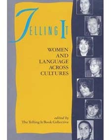 Telling It: Women and Language across Cultures